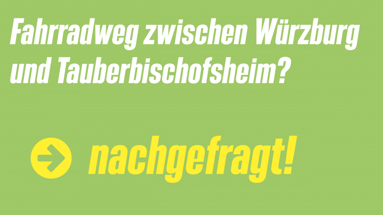 Fahrradweg zwischen Würzburg und Tauberbischofsheim