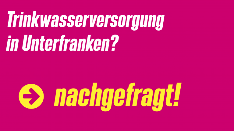 Trinkwasserversorgung in Unterfranken