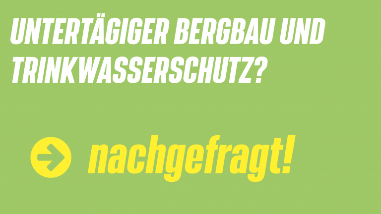 Untertägiger Bergbau und Trinkwasserschutz