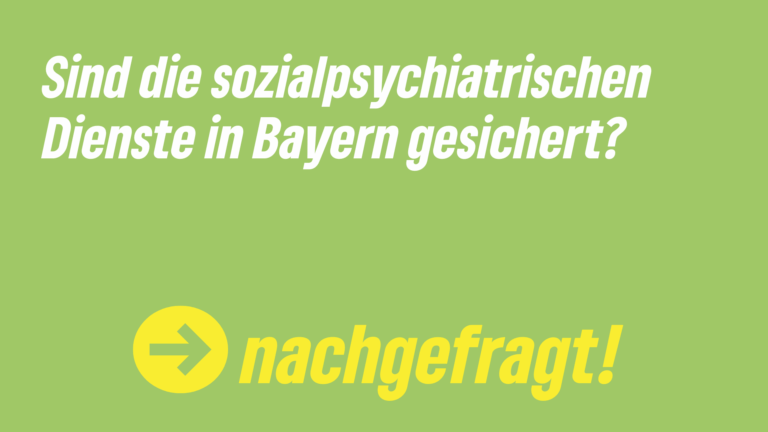 Sozialpsychiatrische Dienste in Bayern – Schnelle Hilfen für Menschen in psychischen Krisen
