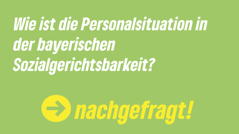 Personalsituation in der bayerischen Sozialgerichtsbarkeit